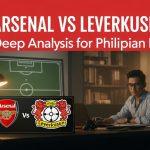 Editorial football analysis on Arsenal vs Leverkusen for Filipino audience